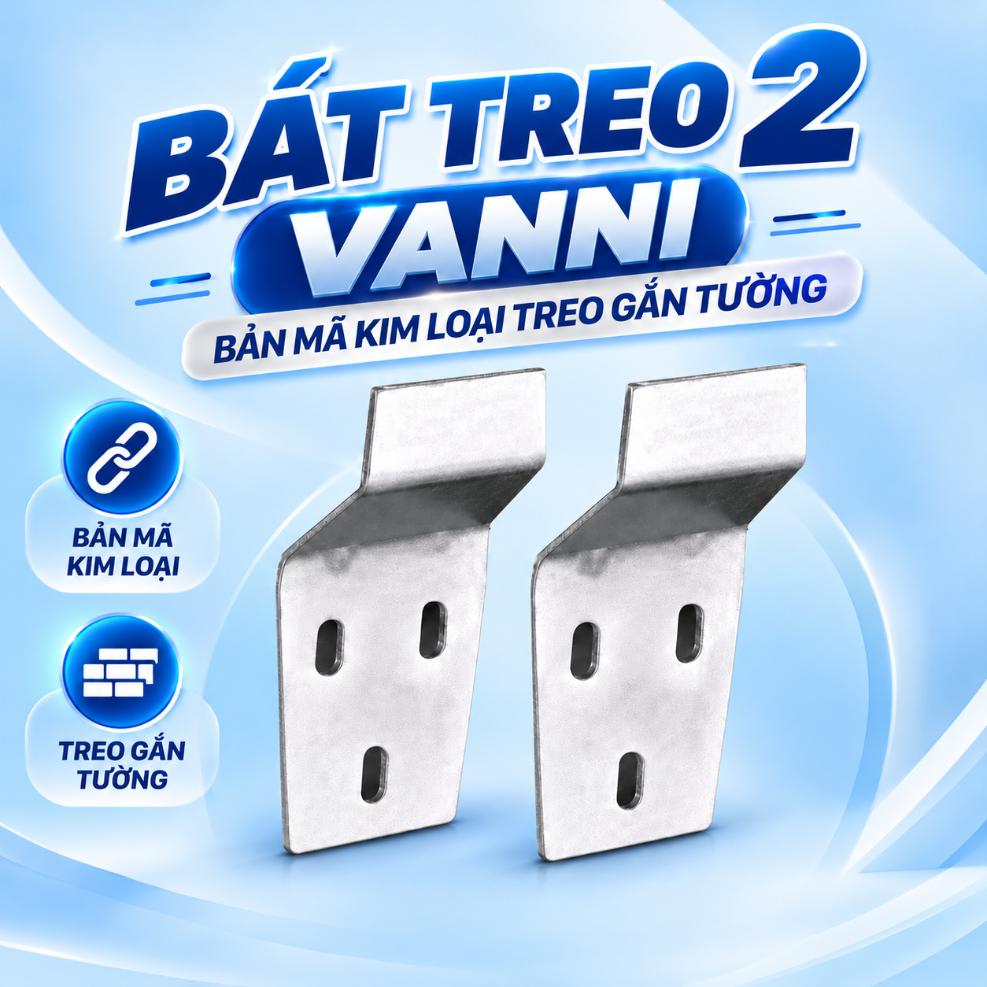 Bát treo 2 Vanni bản mã kim loại treo gắn tường