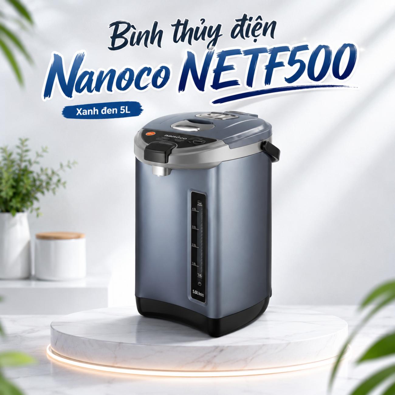 Bình thủy điện Nanoco NETF500 5L màu xanh đen