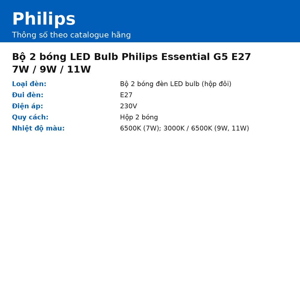 Bộ 2 bóng LED Bulb Philips Essential G5 E27 7W / 9W / 11W