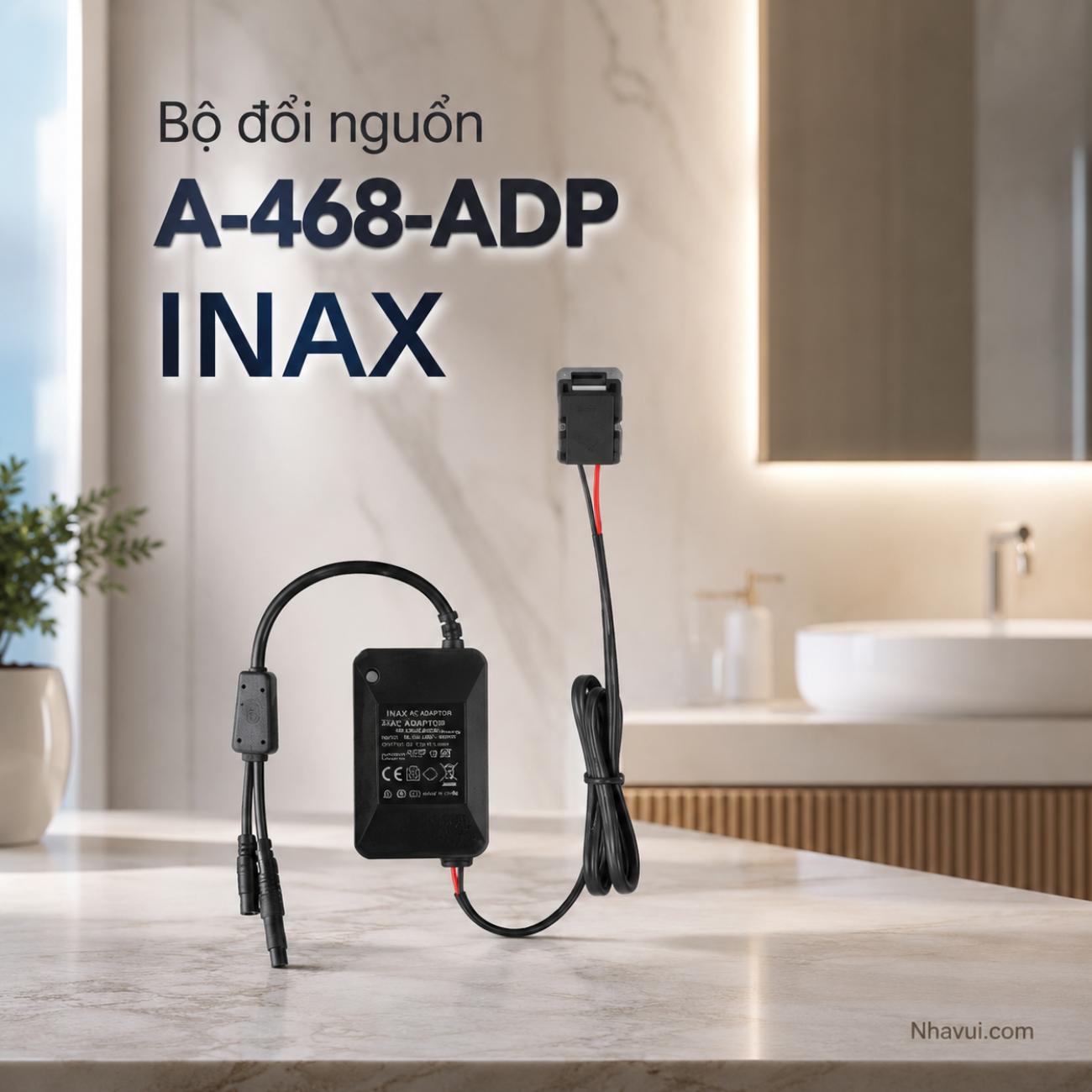 Bộ đổi nguồn INAX A-468-ADP