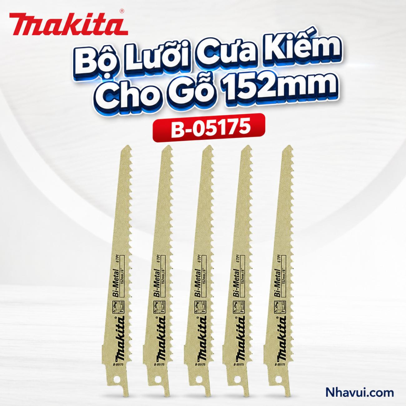 Bộ lưỡi cưa kiếm cắt gỗ Makita B-05175 152mm