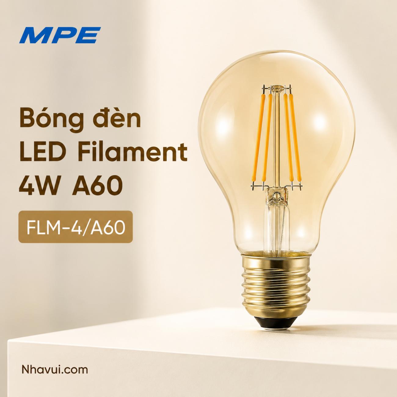 Bóng đèn LED filament MPE FLM-4/A60 Seri FLM