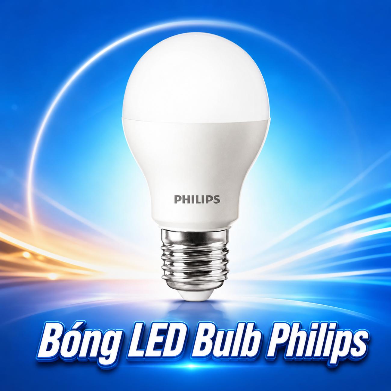 Bóng LED Bulb Philips MyCare E27 4W / 6W / 8W / 10W / 12W