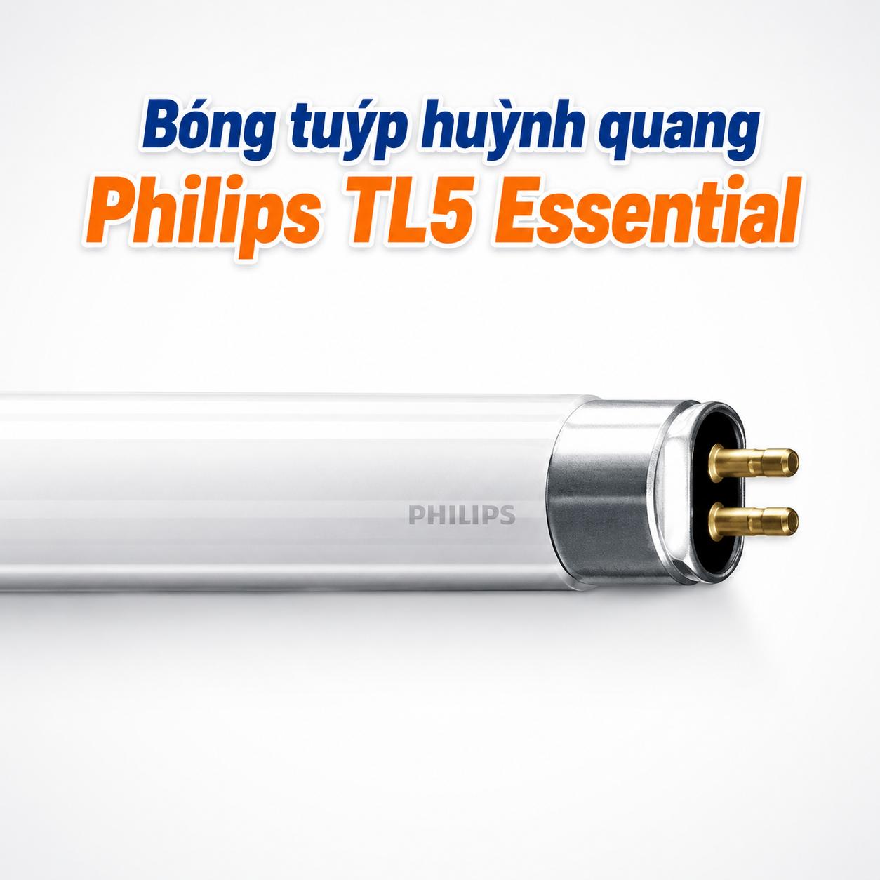 Bóng tuýp huỳnh quang Philips TL5 Essential 14W / 28W