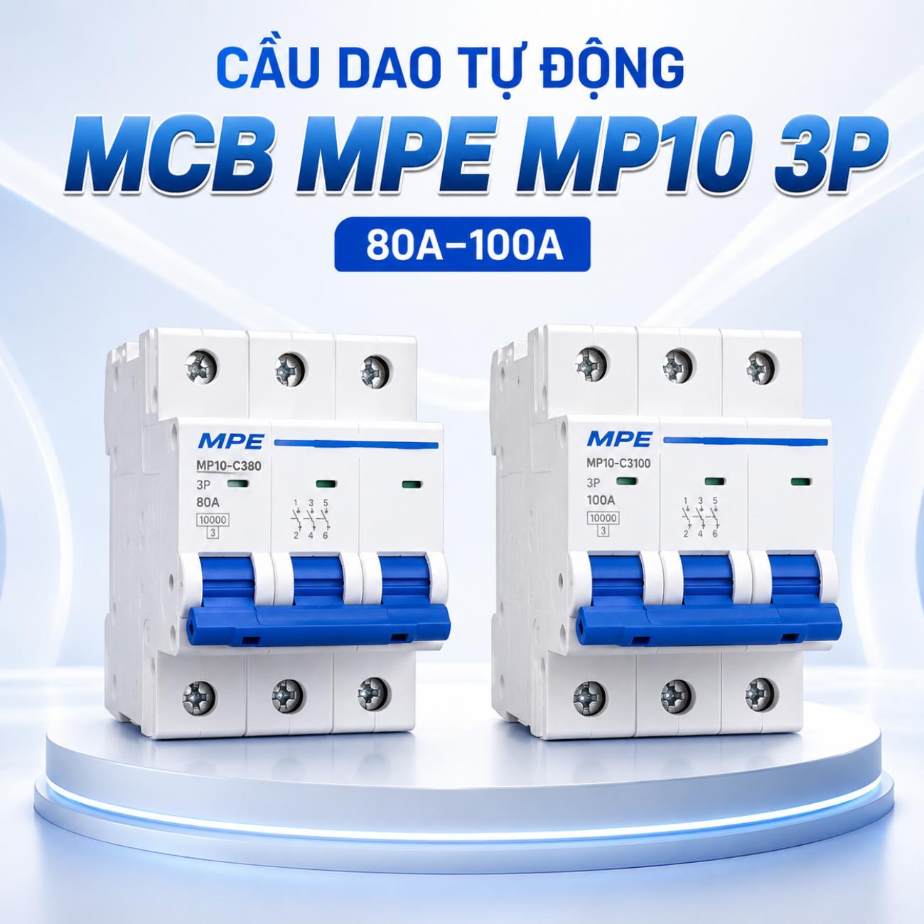 Cầu dao tự động MCB MPE MP10 3P 10kA 80A–100A