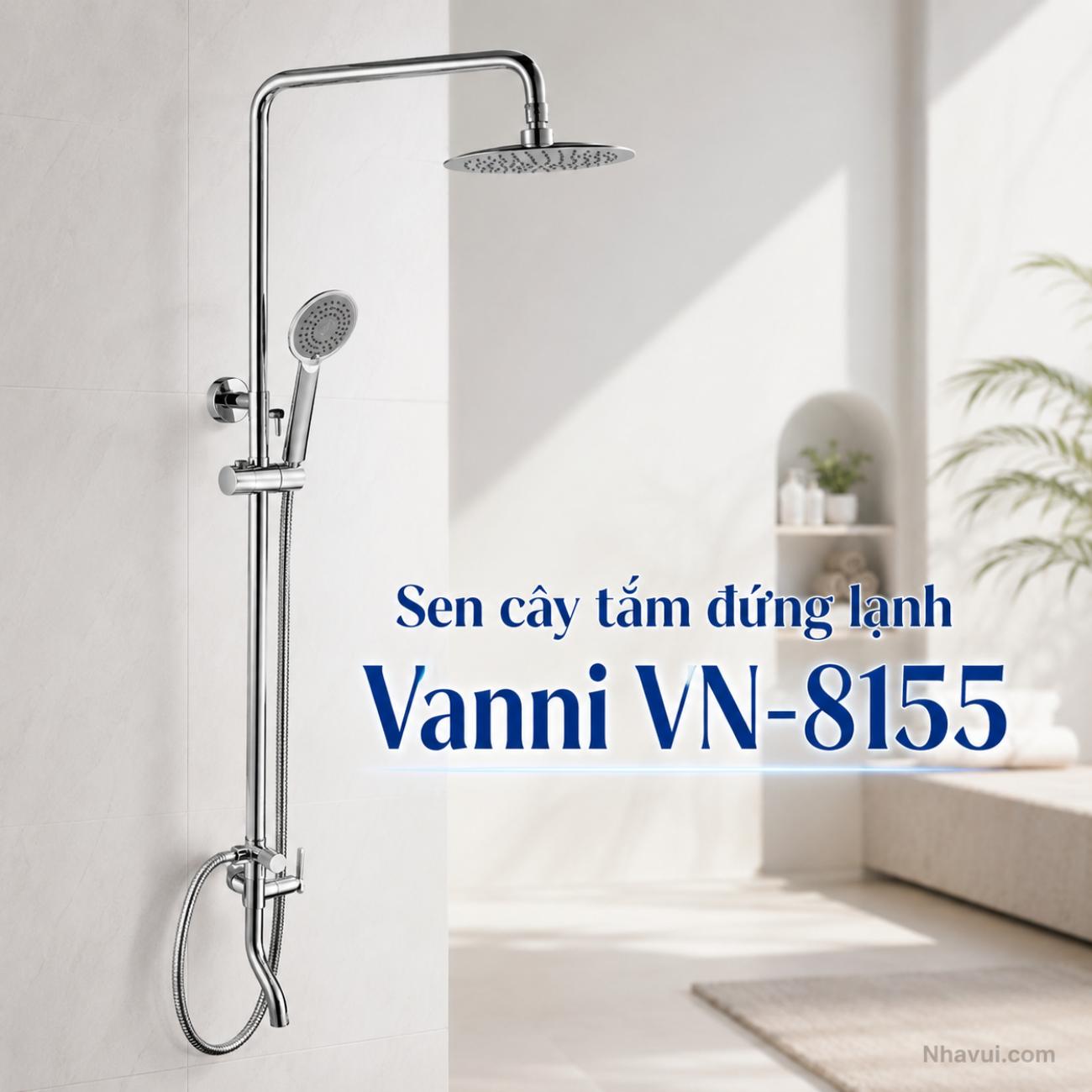 Cây sen tắm đứng lạnh Vanni VN-8155 chất liệu đồng thau mạ crome 3 chế độ