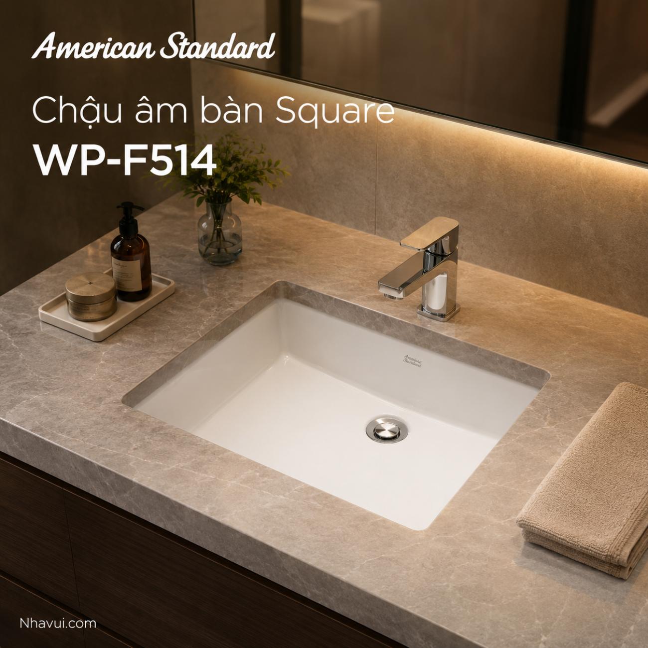 Chậu âm bàn American Standard WP-F514 Square