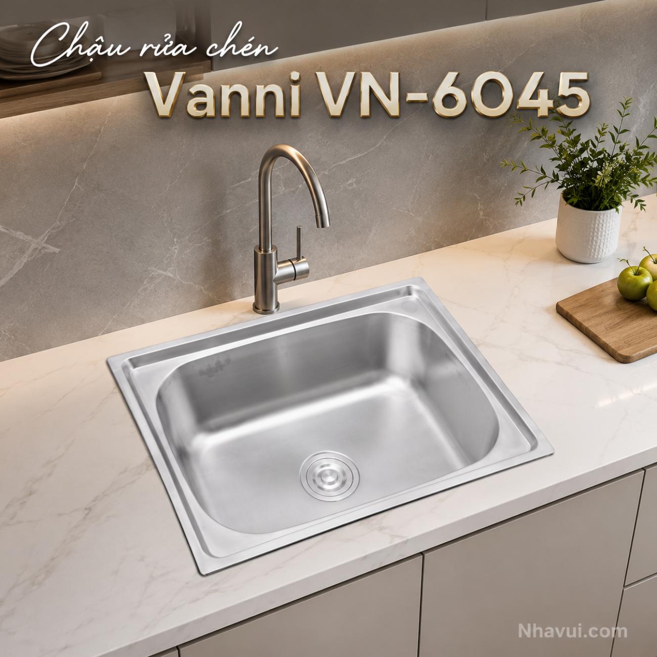Chậu rửa chén Vanni VN-6045 inox 1 hộc 600x450x230mm