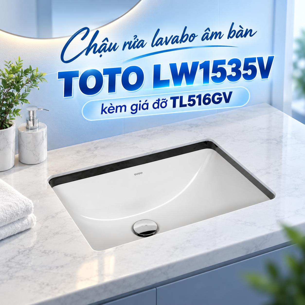 Chậu rửa lavabo âm bàn TOTO LW1535V kèm giá đỡ TL516GV