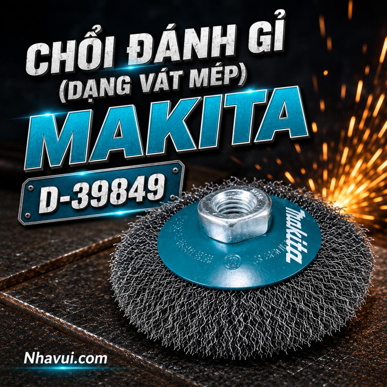 Chổi đánh gỉ (dạng vát mép) 115mm x M14 Makita D-39849