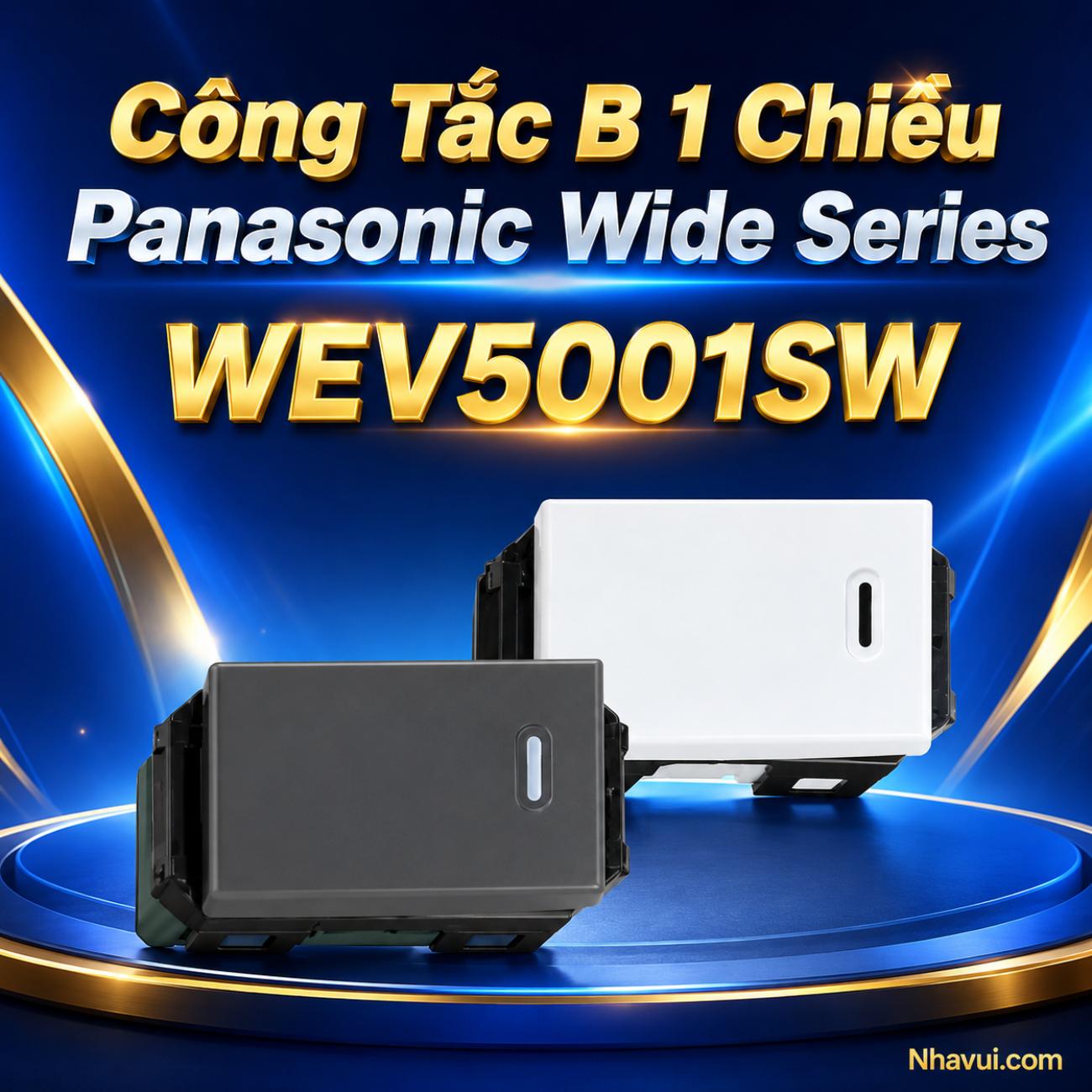 Công tắc B 1 chiều Panasonic Wide Series WEV5001SW, WEV5001-7SW, WEV5001H, WEV5001-7H