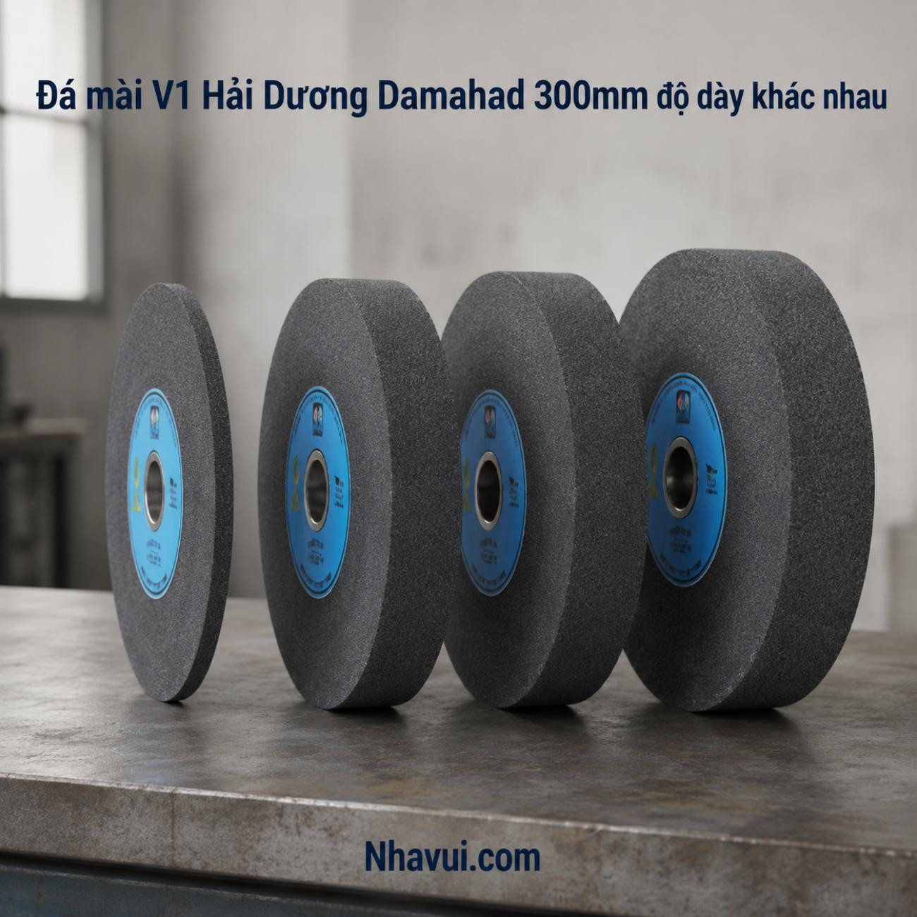 Đá mài V1 Hải Dương Damahad 300mm (dày 16mm), 300mm (dày 25mm), 300mm (dày 32mm), 300mm (dày 40mm, lỗ 127mm)