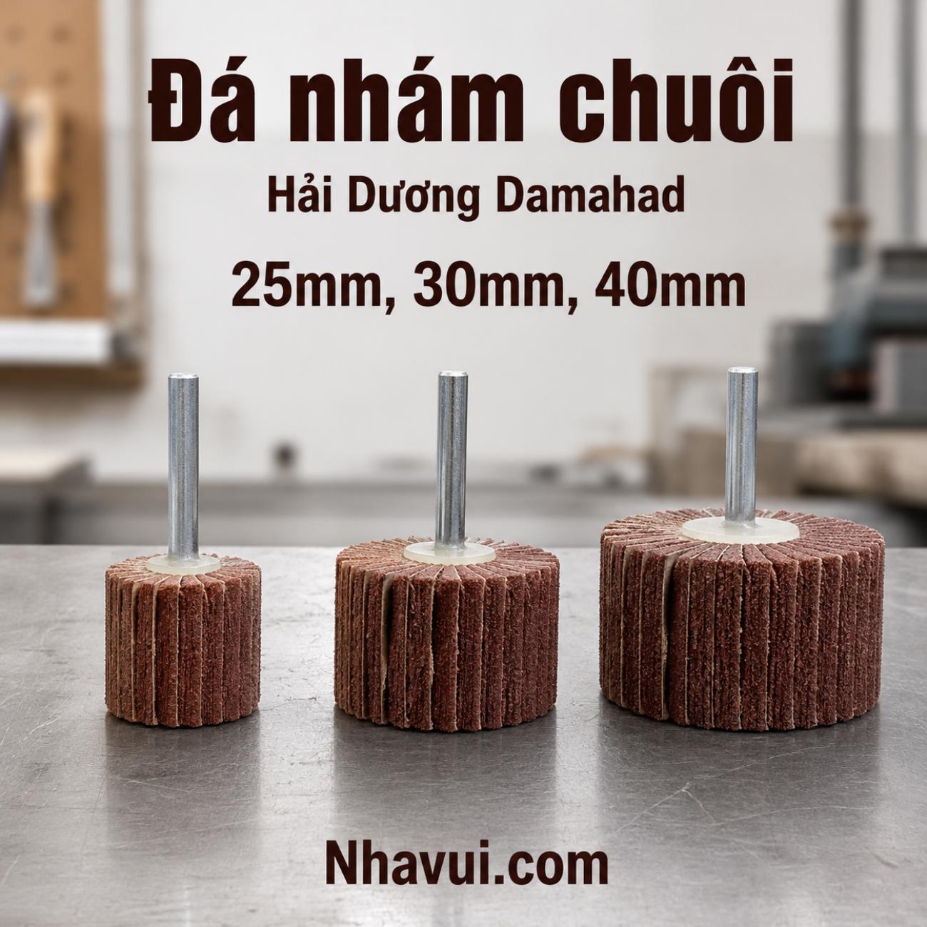 Đá nhám chuôi Hải Dương Damahad 25mm, 30mm, 40mm
