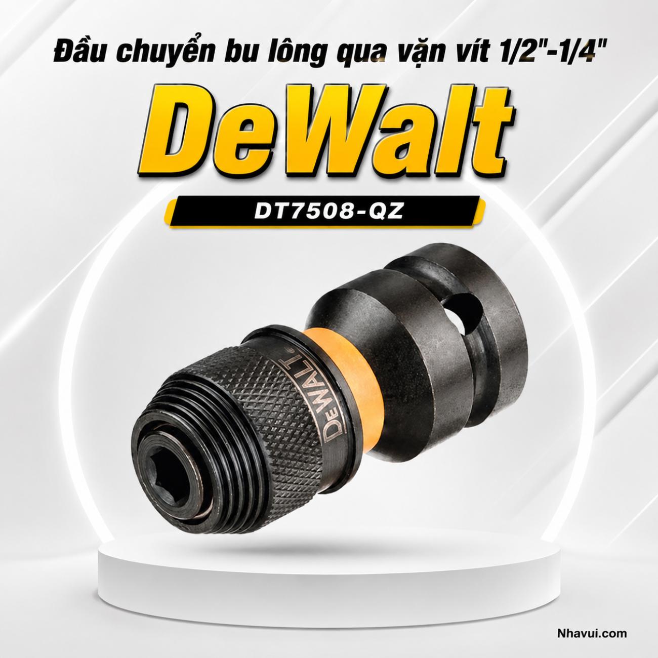 Đầu chuyển bu lông sang đầu vặn vít 1/2"-1/4" DeWalt DT7508-QZ