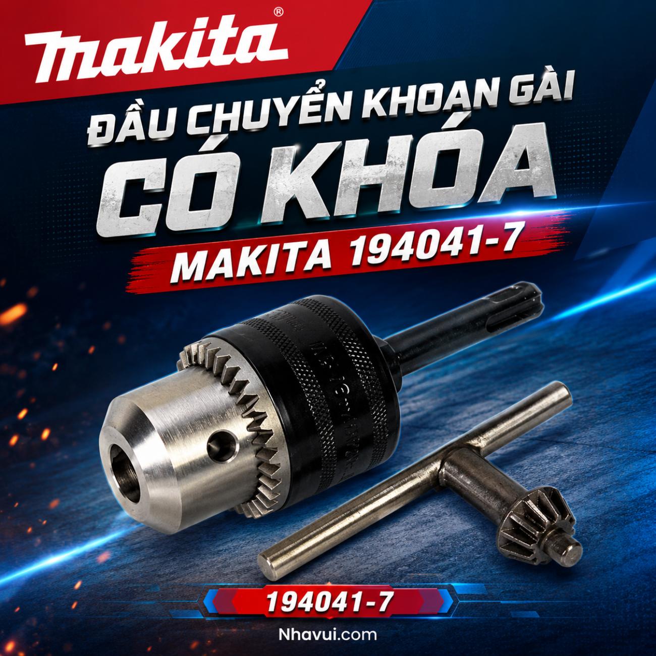 Đầu chuyển khoan gài có khóa Makita 194041-7 kích thước 13mm
