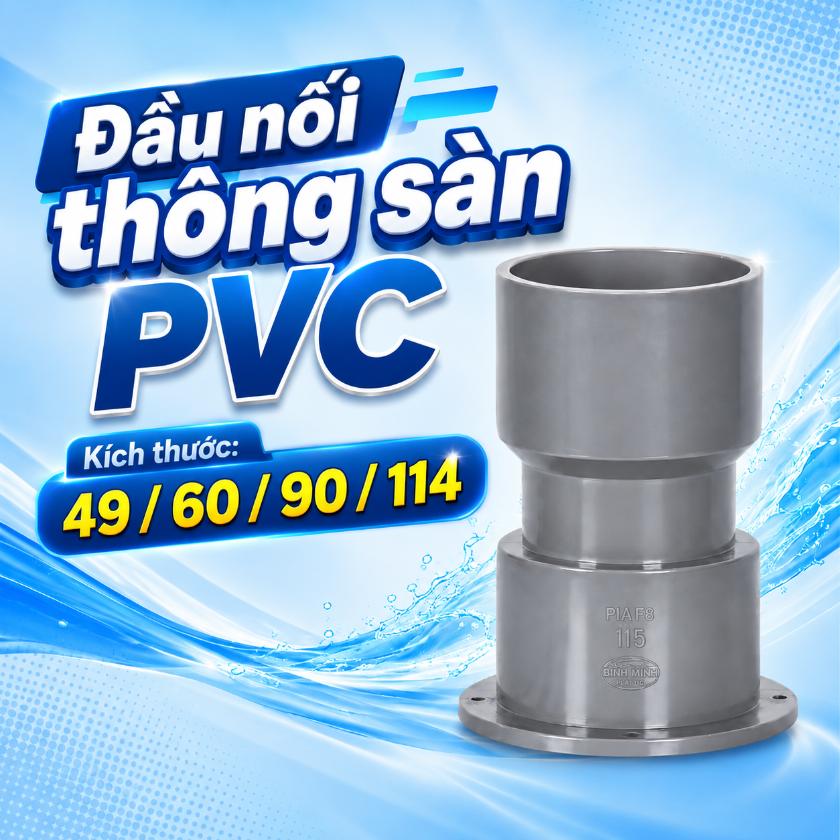Đầu nối thông sàn PVC Ø49, Ø60, Ø90, Ø114