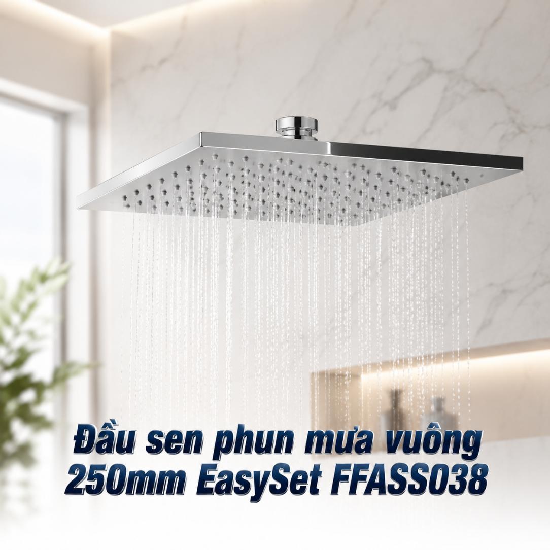 Đầu sen phun mưa vuông 250mm EasySet FFASS038