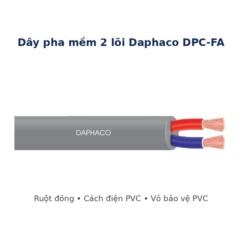 Dây pha mềm 2 lõi Daphaco DPC-FA – Cuộn 100m