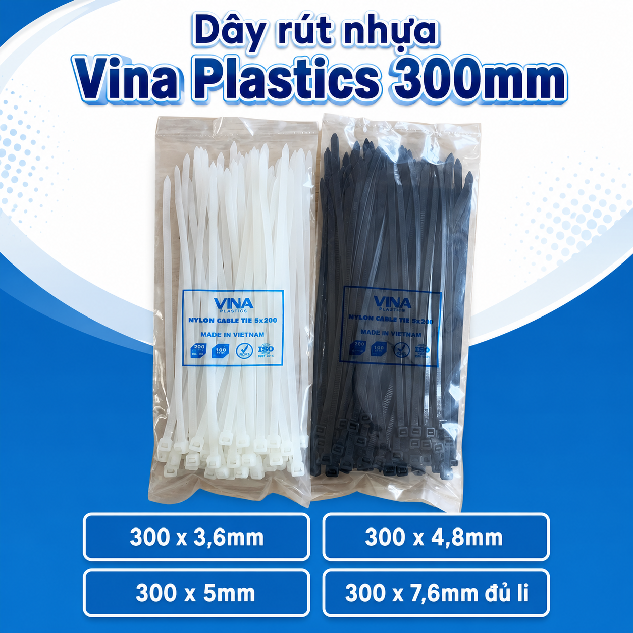 Dây rút nhựa Vina Plastics 300mm màu trắng đen