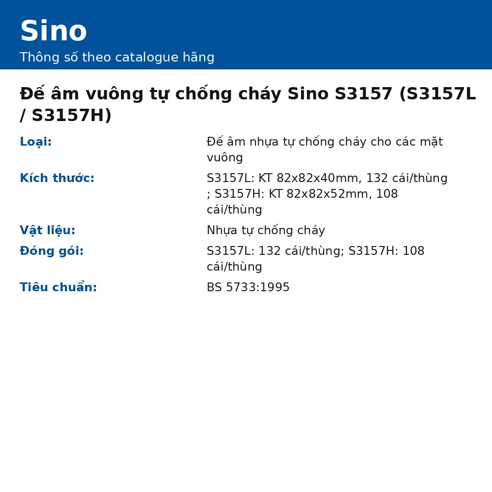 Đế âm vuông tự chống cháy Sino S3157 (S3157L / S3157H), đế âm nhựa tự chống cháy cho các mặt vuông, chính hãng
