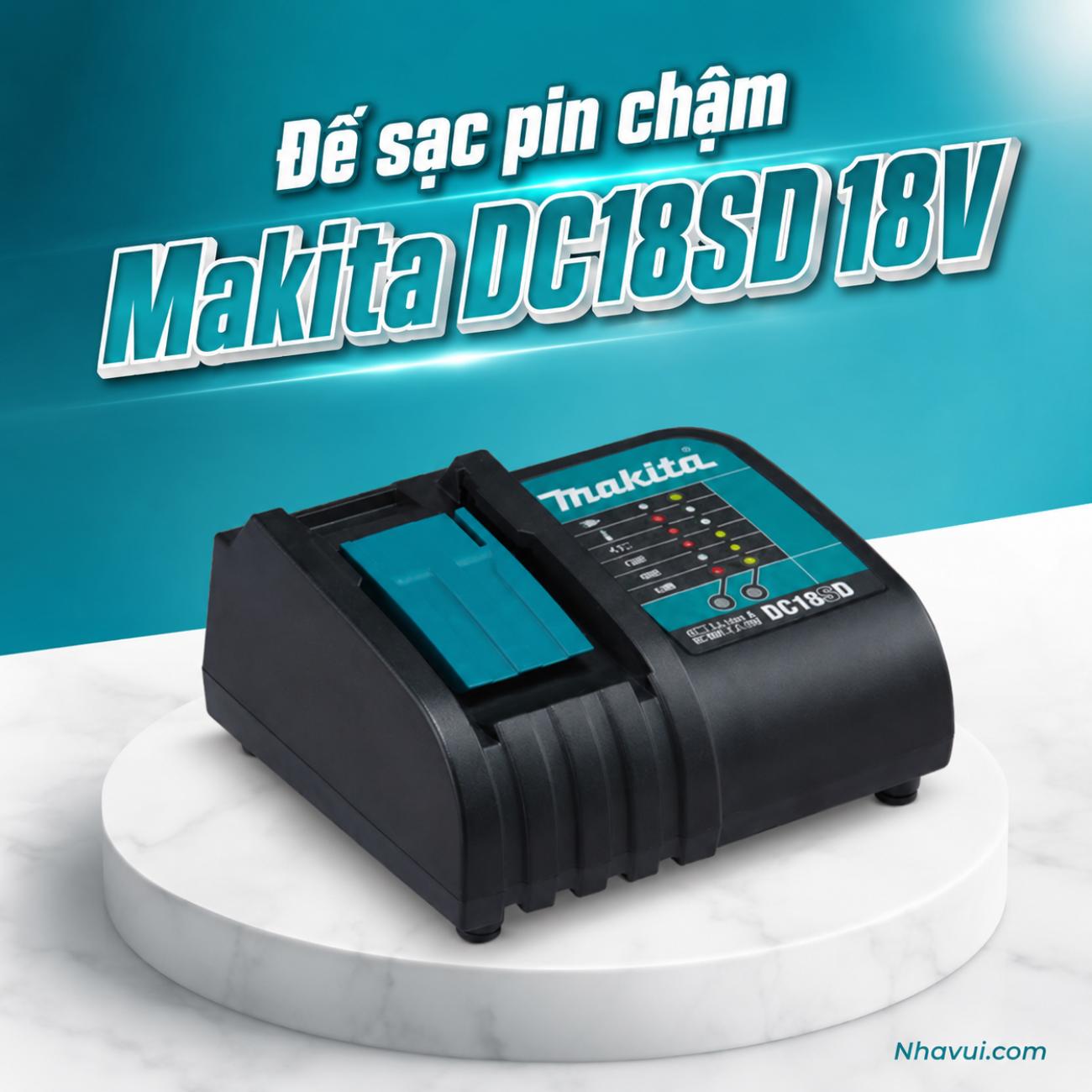 Đế sạc pin chậm Makita DC18SD 18V