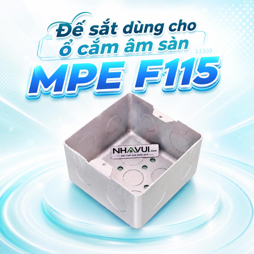 Đế sắt dùng cho ổ cắm âm sàn MPE F115