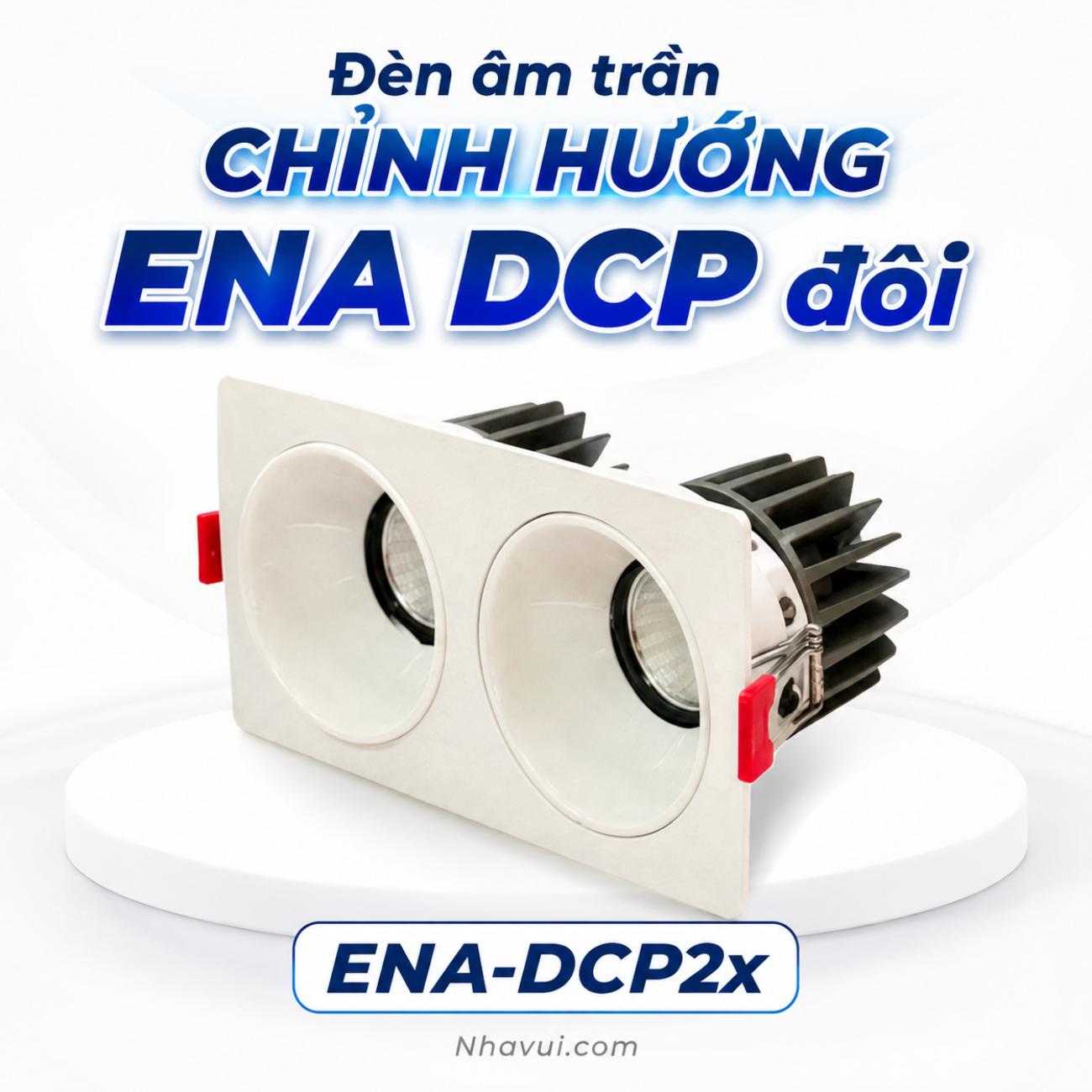 Đèn âm trần chỉnh hướng ENA DCP đôi