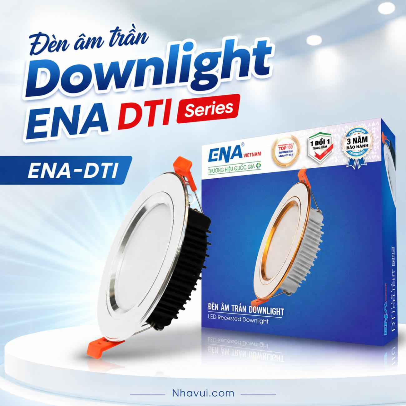 Đèn âm trần Downlight ENA DTI Series