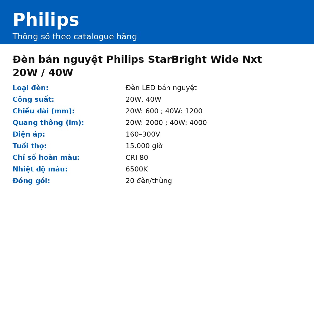 Đèn bán nguyệt Philips StarBright Wide Nxt 20W / 40W chính hãng