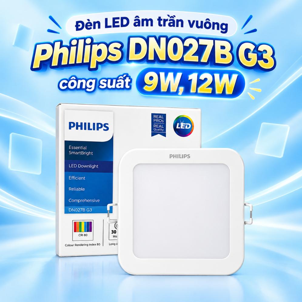 Đèn LED âm trần vuông Philips DN027B G3 9W / 12W