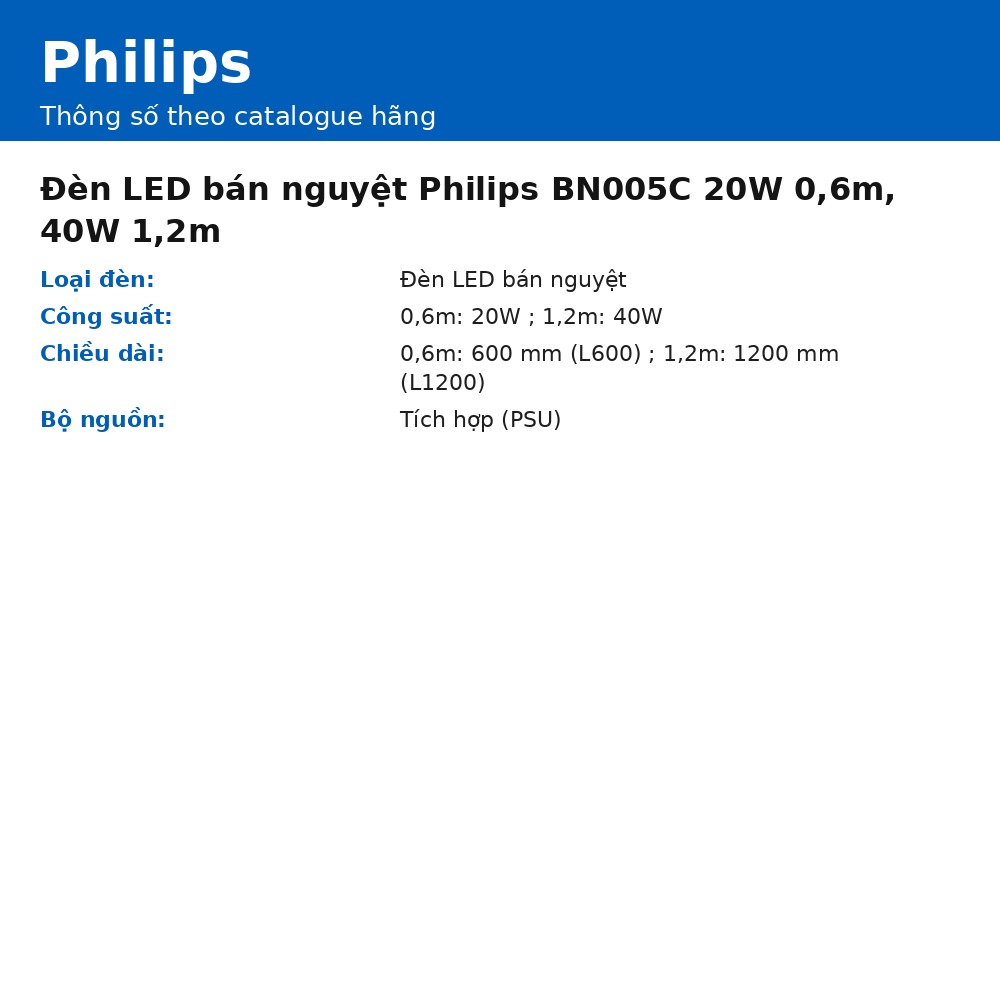 Đèn LED bán nguyệt Philips BN005C 20W 0,6m, 40W 1,2m chính hãng