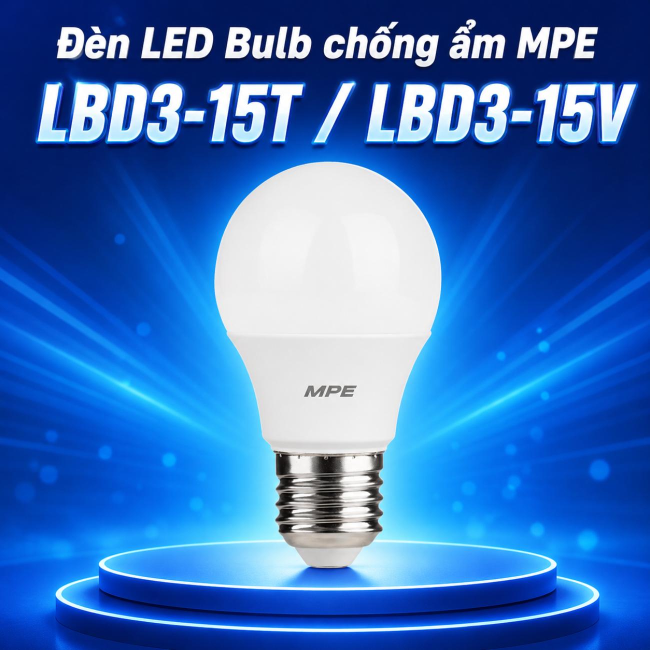 Đèn LED Bulb chống ẩm MPE LBD3-15T/LBD3-15V 15W