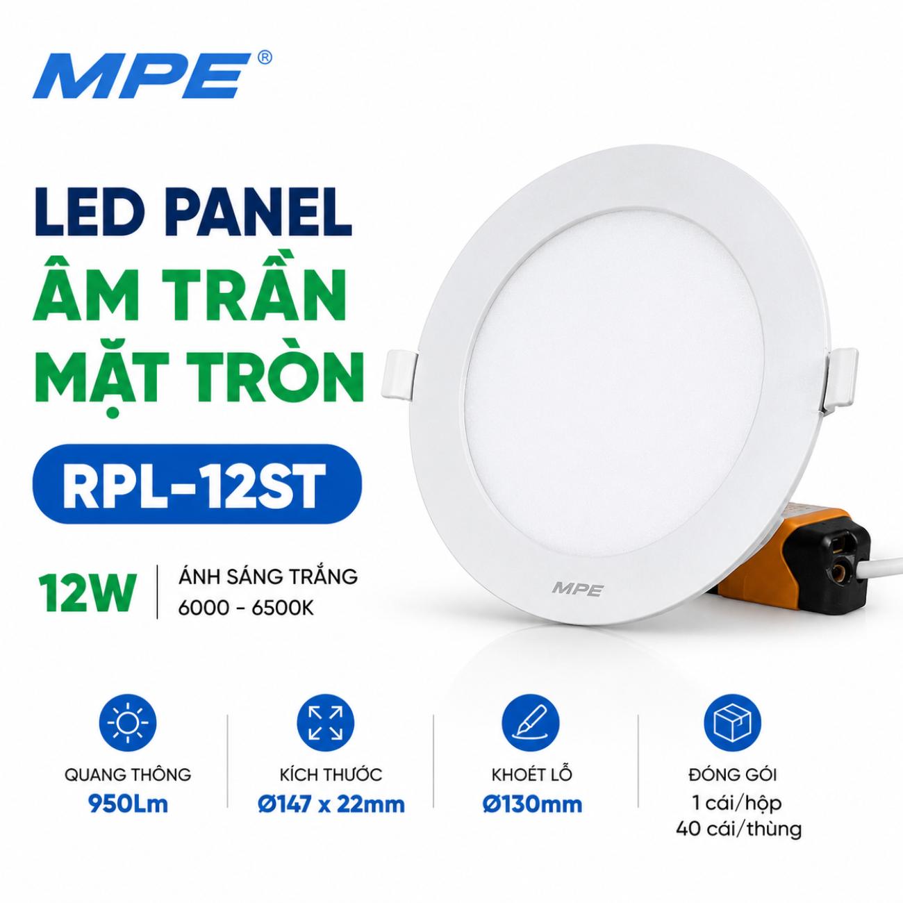 Đèn LED Panel âm trần nhôm mặt tròn MPE RPL-12ST/RPL-12SN/RPL-12SV/RPL-12S/3C 12W phi nhỏ