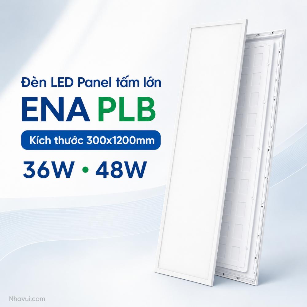 Đèn LED Panel tấm lớn ENA PLB 300x1200mm 36W 48W