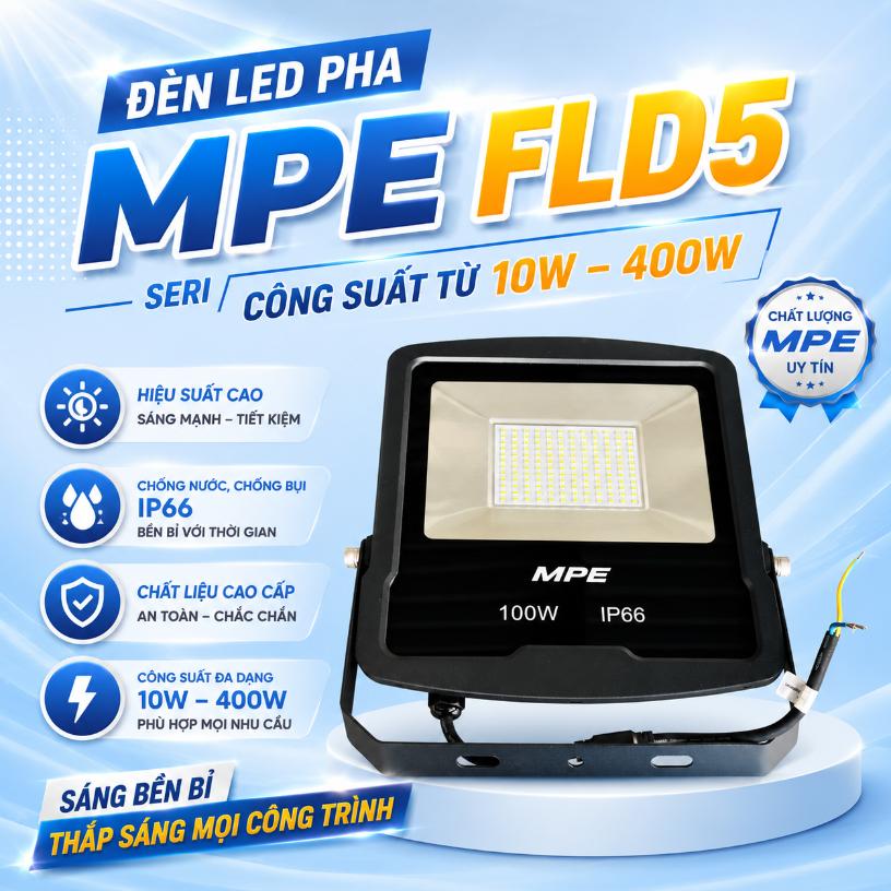 Đèn LED pha MPE Seri FLD5 10W–400W