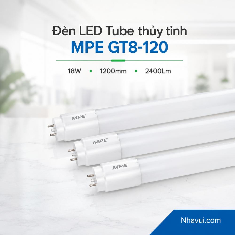 Đèn LED Tube thủy tinh MPE GT8-120 18W 1200mm 2400Lm