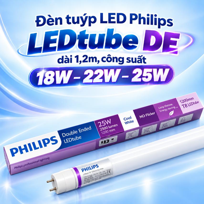 Đèn tuýp LED Philips LEDtube DE dài 1,2m 18W – 22W – 25W