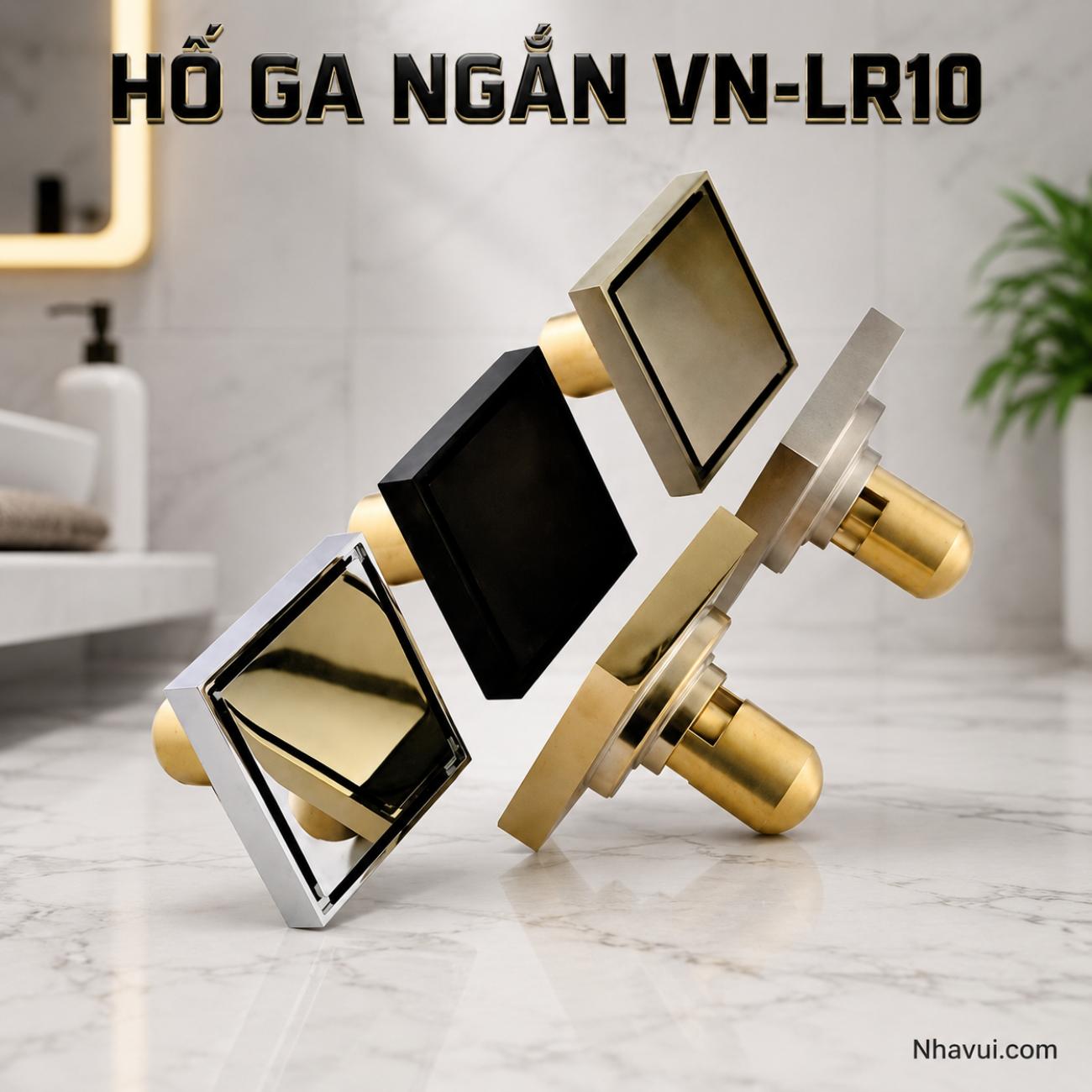 Hố ga ngắn Vanni VN-LR10 đồng thau crome kích thước 10x10cm, 12x12cm