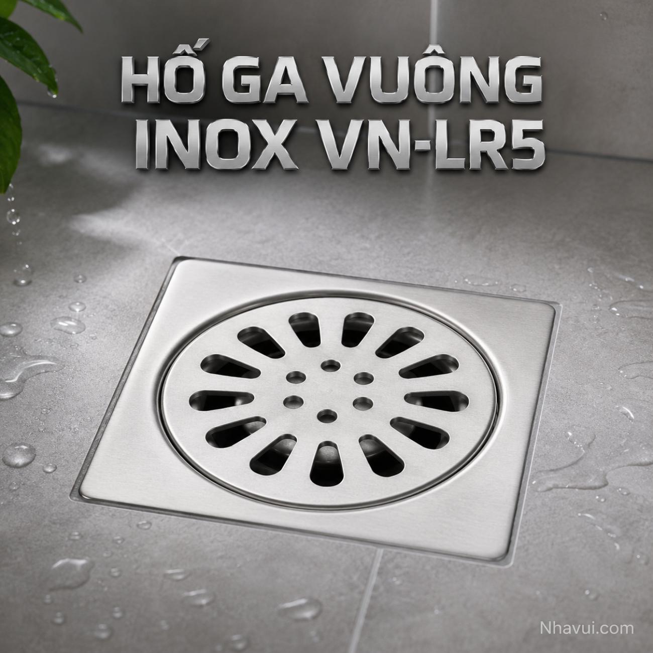 Hố ga vuông inox Vanni VN-LR5 inox 304 crome