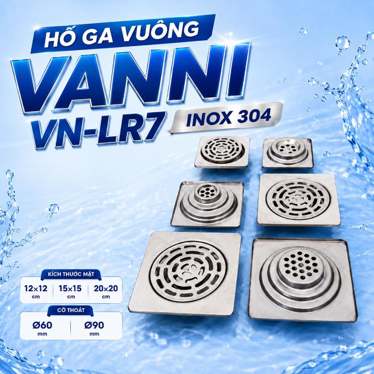 Hố ga vuông Vanni VN-LR7 inox 304 mặt 12×12, 15×15, 20×20 cm – cỡ thoát Ø60, Ø90