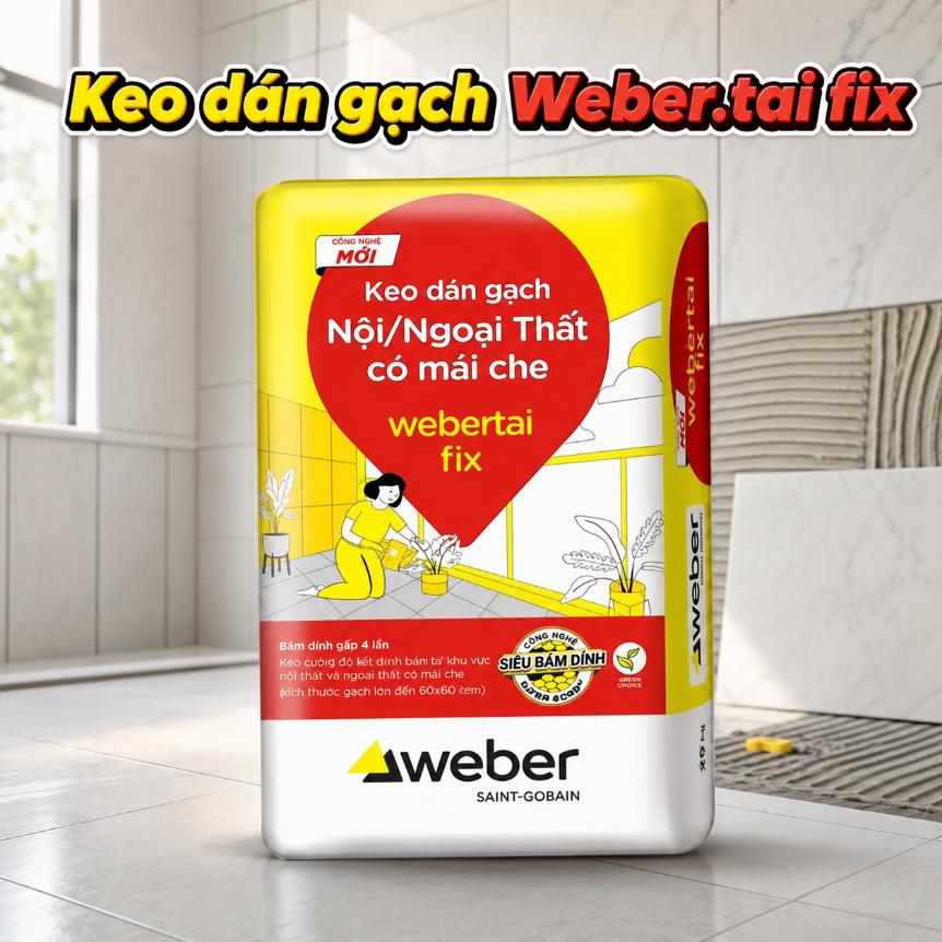 Keo dán gạch Weber.tai fix