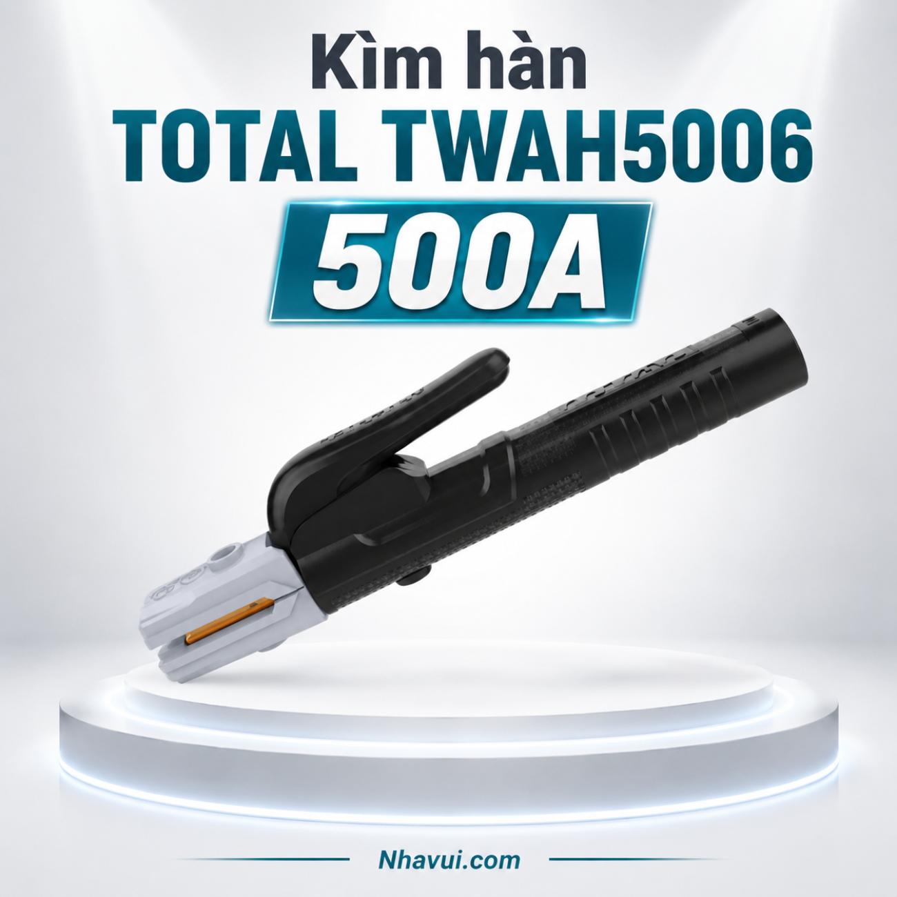 Kìm hàn Total TWAH5006 500A
