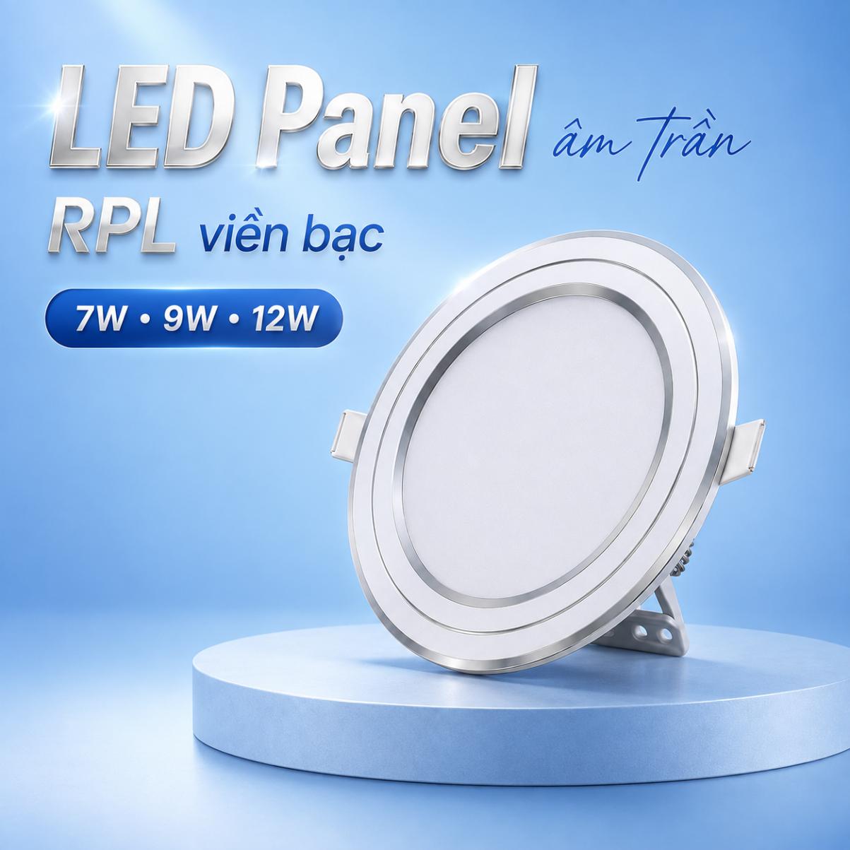 LED Panel tròn âm trần RPL viền bạc 7W–12W
