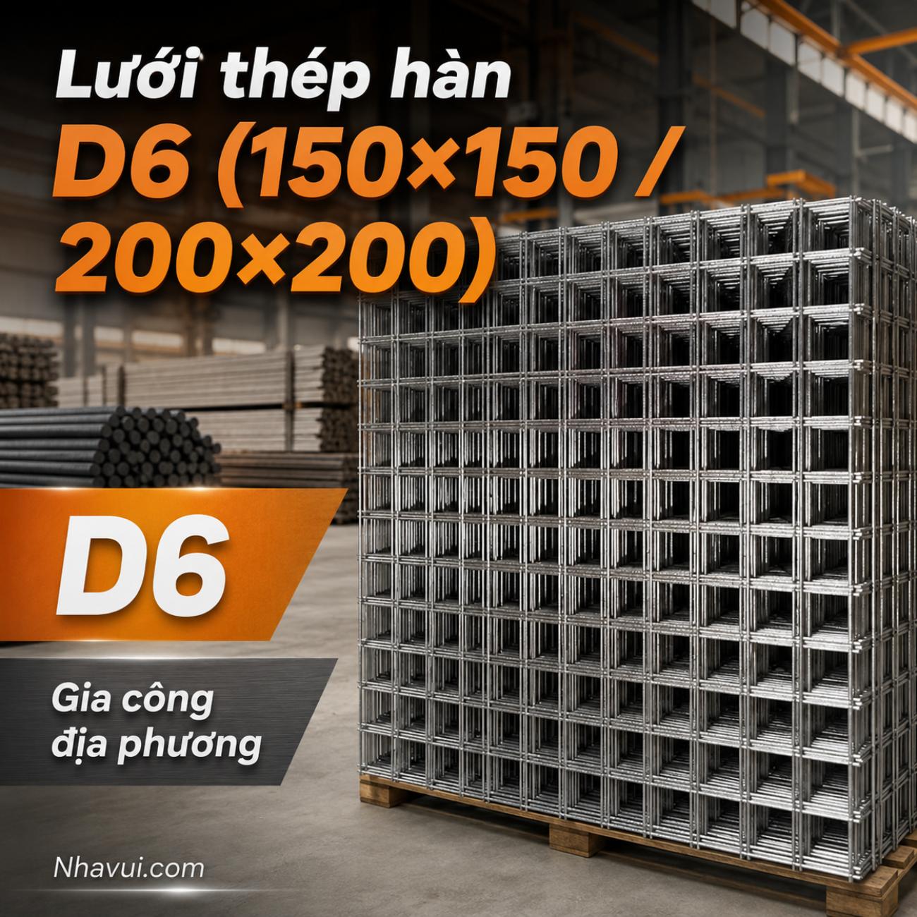Lưới thép hàn D6 gia công địa phương
