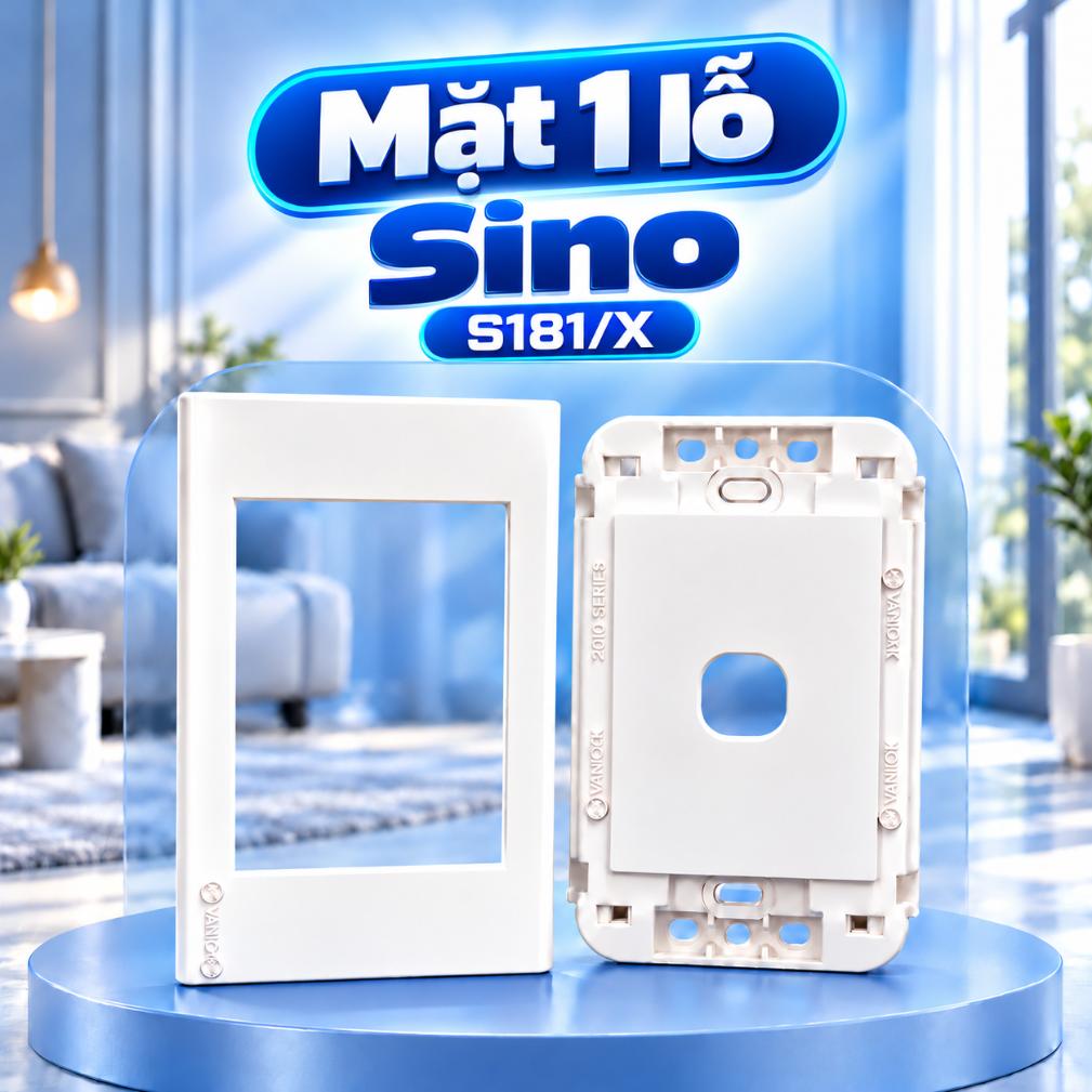 Mặt 1 lỗ Sino S181/X dòng S18