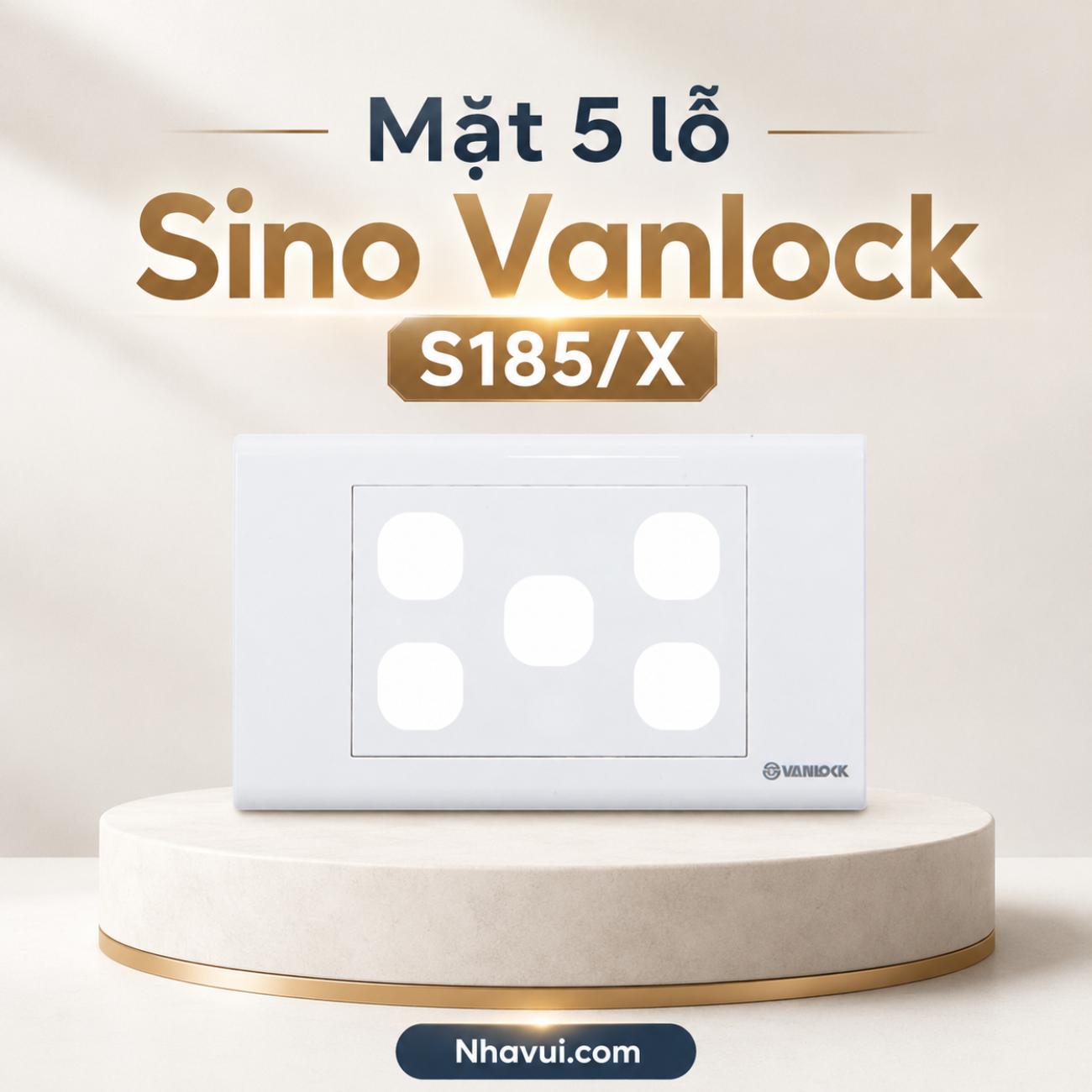 Mặt 5 lỗ Sino Vanlock S185/X dòng S18
