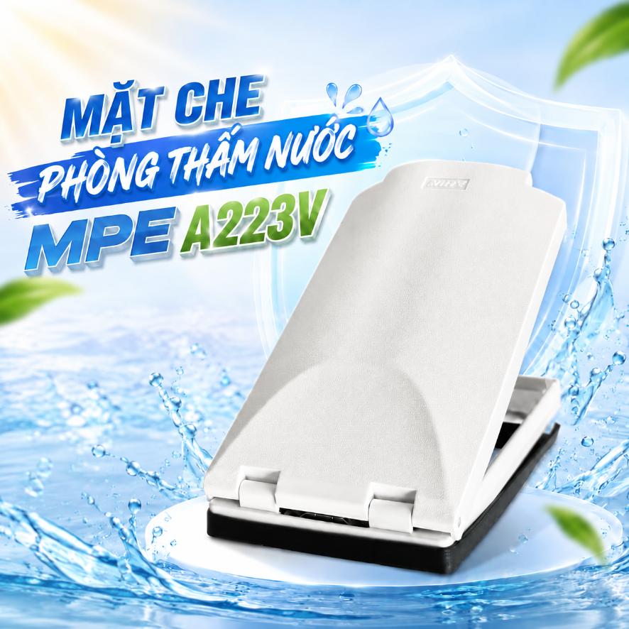 Mặt che phòng thấm nước MPE A223V