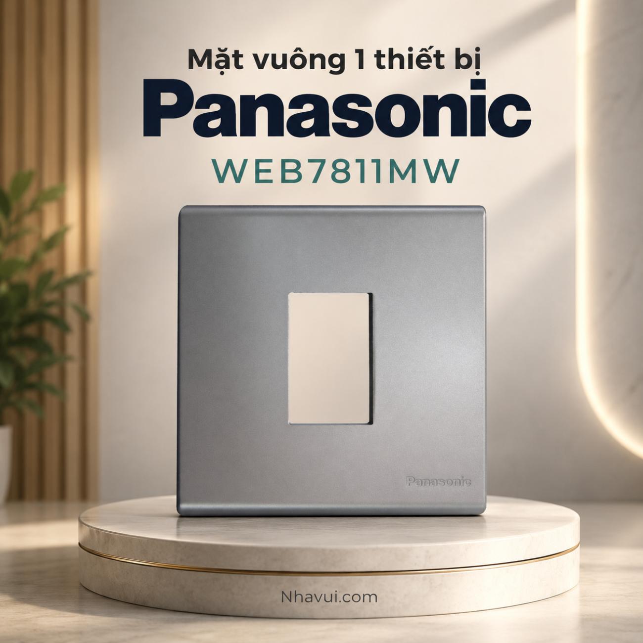 Mặt vuông dùng cho 1 thiết bị Panasonic WEB7811MW BS-Type