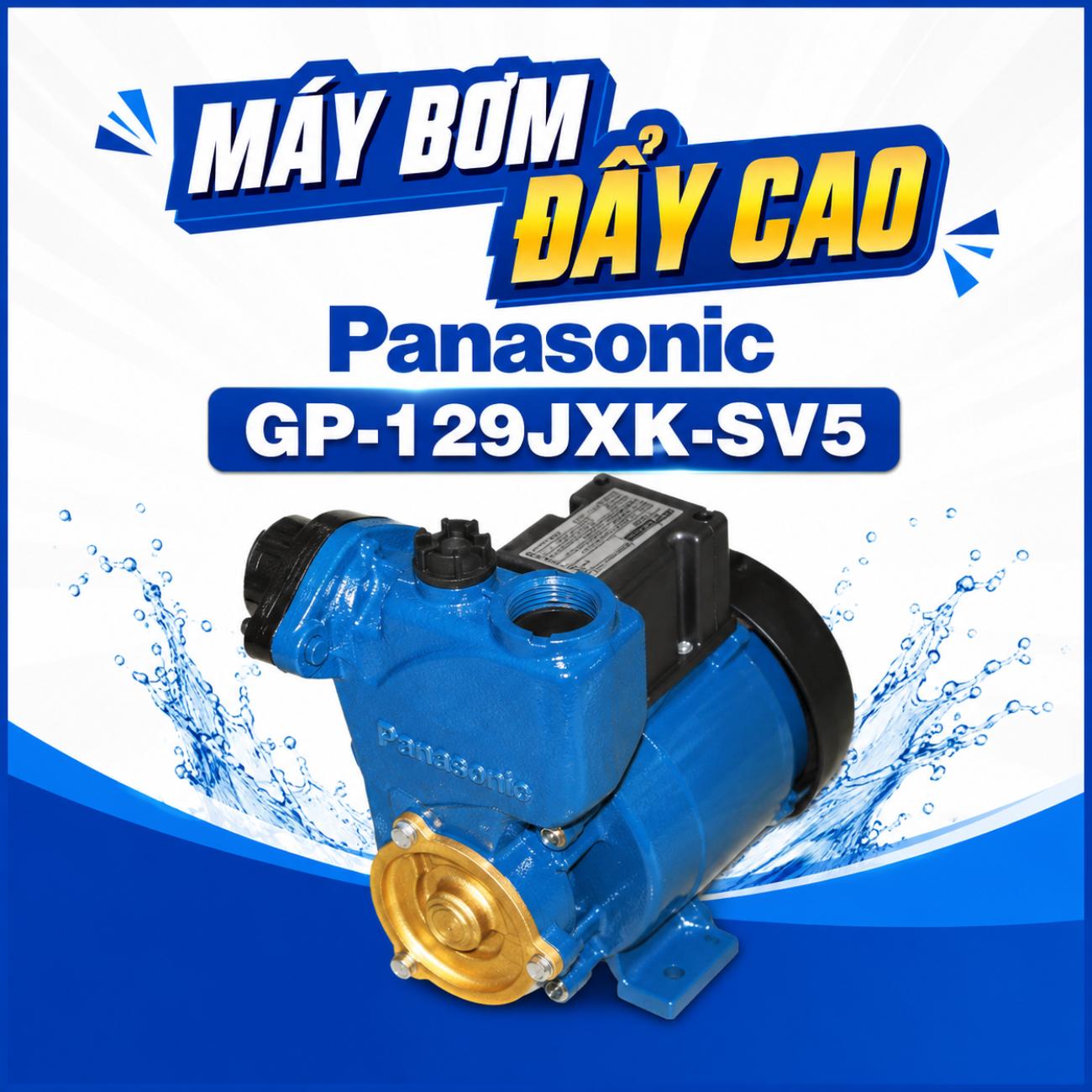Máy bơm đẩy cao Panasonic GP-129JXK-SV5 125W lưu lượng 30 lít/phút