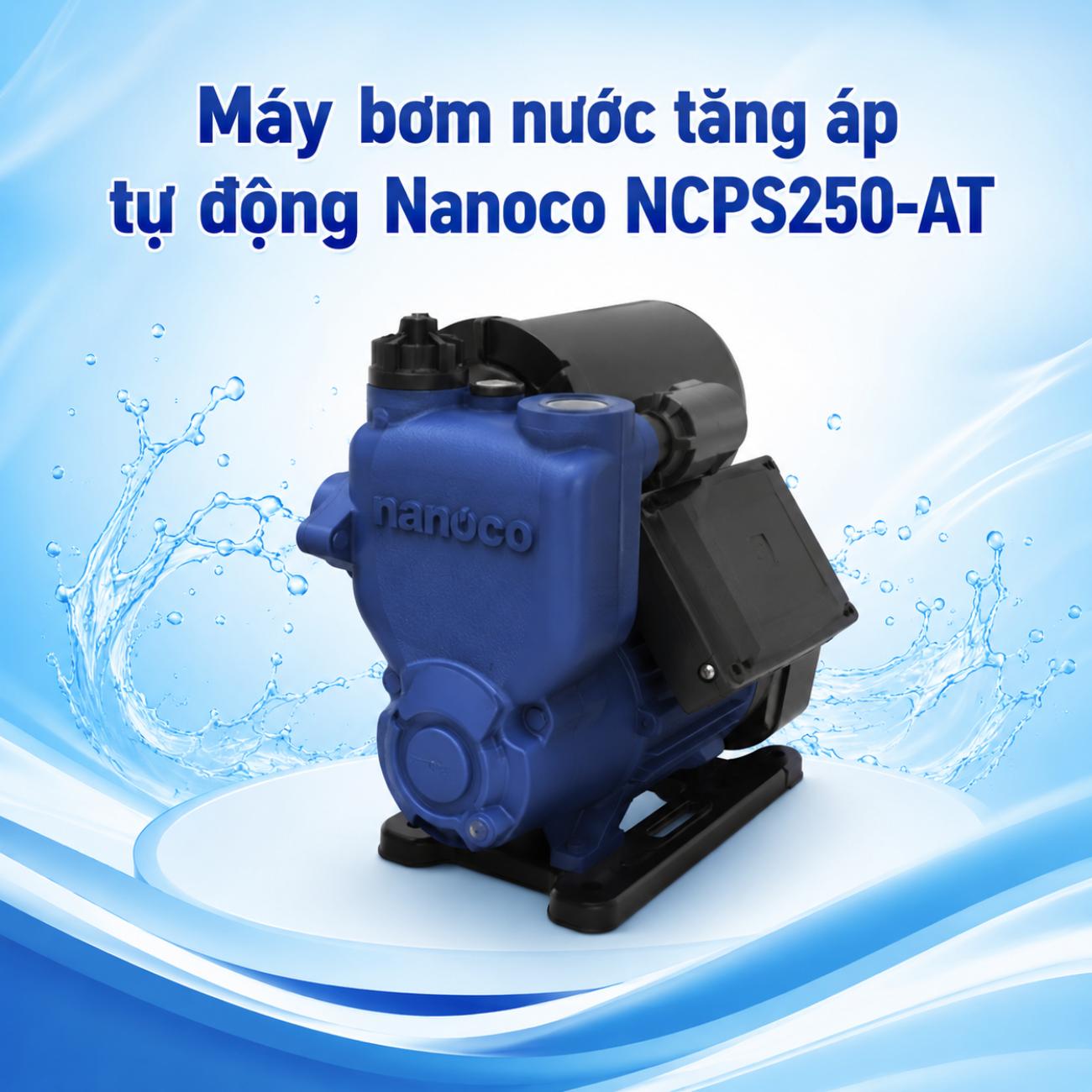 Máy bơm nước tăng áp tự động Nanoco NCPS250-AT